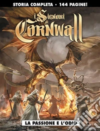 La passione e l'odio. I signori di Cornwall libro
