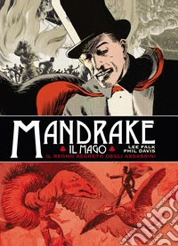 Mandrake. Le tavole domenicali. Vol. 1 libro