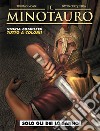 Solo gli dei lo sanno. Il minotauro. Vol. 1 libro