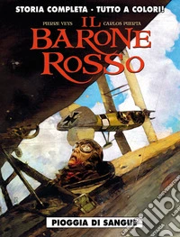 Pioggia di sangue. Il barone rosso libro
