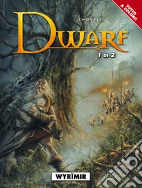 Wyrïmir. Dwarf la guerra dei nani. Vol. 1 libro