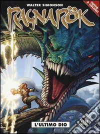 Ragnarök. Vol. 1: L' ultimo dio