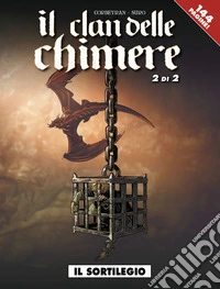 Il sortilegio. Il clan delle chimere. Vol. 2 libro