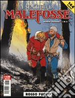 Rosso fuoco. I sentieri Malefosse. Vol. 8 libro