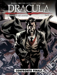 Confronto finale. Dracula. L'esercito dei mostri. Vol. 3 libro