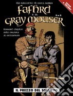 Il prezzo del sollievo. Fafhrd e il Gray Mouser. Vol. 2 libro