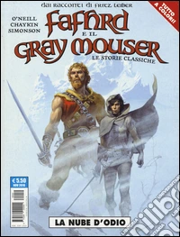 La nube d'odio. Fafhrd e il Gray Mouser. Vol. 3 libro