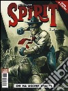 Chi ha ucciso Spirit? The spirit. Vol. 1 libro di Eisner Will Wagner Matt