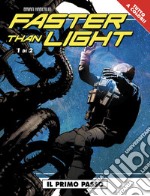 Il primo passo. Faster than light libro