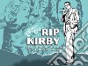 Rip Kirby. Il primo detective dell'era moderna. Strisce giornaliere. Vol. 1: 1946-1948 libro