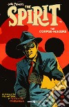 The corpse makers. Will Eisner's The Spirit libro