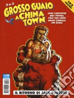 Grosso guaio a China Town. Vol. 2: Il ritorno di Jack Burton! libro