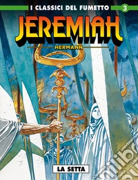 Jeremiah. Vol. 3: La setta libro