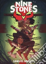 Nine stones. Ediz. deluxe. Ediz. variant. Vol. 1 libro