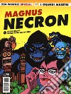 Necron. Vol. 6: Kring Krong-Sopraffatta dai mostri libro di Magnus