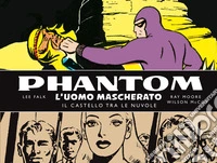 Phantom. L'uomo mascherato. Tavole domenicali. Vol. 2: 1942-1945. Il castello tra le nuvole libro