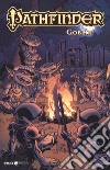Pathfinder. Vol. 6: Goblin! libro