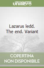 Lazarus ledd. The end. Variant