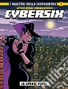 Cybersix. I maestri della historietas. Vol. 5: Le storie brevi libro