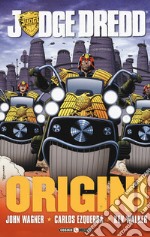 Origini. Judge Dredd libro