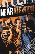 Near death. Vol. 2 libro