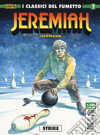 Jeremiah. Vol. 7: Strike libro