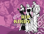 Rip Kirby. Il primo detective dell'era moderna. Strisce giornaliere. Vol. 3: 1951-1954 libro