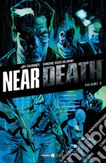 Near death. Vol. 3 libro