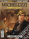 Johnny Focus. Vol. 4: Il missile rubato libro di Micheluzzi Attilio