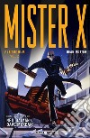 Gli archivi. Mister X. Vol. 2 libro