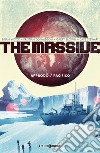 The massive. Vol. 1: Approdo-Pacifico libro