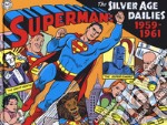 Superman: the Silver Age dailies. Le strisce quotidiane della Silver Age. Vol. 1: 1959-1961 libro