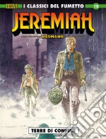 Jeremiah. Vol. 10: Terre di confine libro