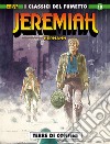 Jeremiah. Vol. 10: Terre di confine libro di Hermann