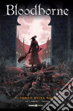 Bloodborne. Vol. 1: Il sonno della morte libro