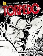 Torpedo 1936. Vol. 5: Il sordido libro