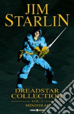 Dreadstar collection. Vol. 3: Mindtrap libro