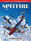 Le grandi battaglie della storia. Vol. 20: La figlia dei cieli. Spitfire libro