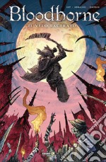 Bloodborne. Vol. 4: Il velo lacerato libro