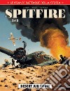 Le grandi battaglie della storia. Vol. 21: Desert air force. Spitfire libro