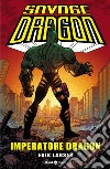 Savage Dragon. Vol. 29: Imperatore Dragon libro