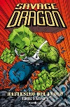 Savage Dragon. Vol. 1: Battesimo del fuoco libro