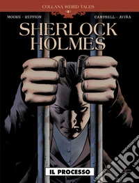 Il processo. Sherlock Holmes