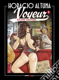 Voyeur. Ediz. deluxe. Vol. 3 libro