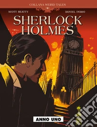 Anno uno. Sherlock Holmes