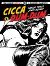 Cicca dum-dum. Vol. 1: Sfidando Al Capone-Viva Mèxico libro