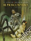 Il mercenario. Vol. 7: Il viaggio libro