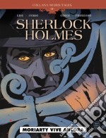 Moriarty vive ancora. Sherlock Holmes libro