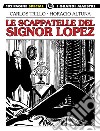 Le scappatelle del signor Lopez libro