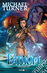 Fathom. Vol. 2: Nell'abisso